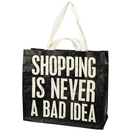 Shopping Is Never Bad Idea Shopping Tote